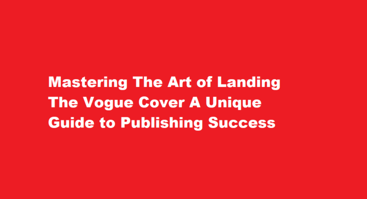How to get yourself published on vogue cover