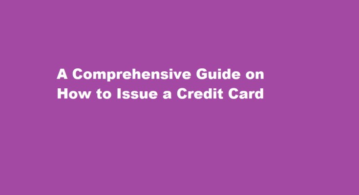 How to issue credit card