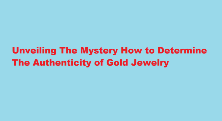 How to know if my jewellery is of real gold