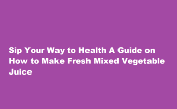 How to make fresh mixed vegetable juice