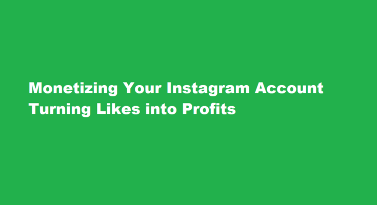 How to monetize instagram account
