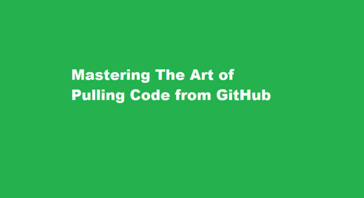 How to pull code from github