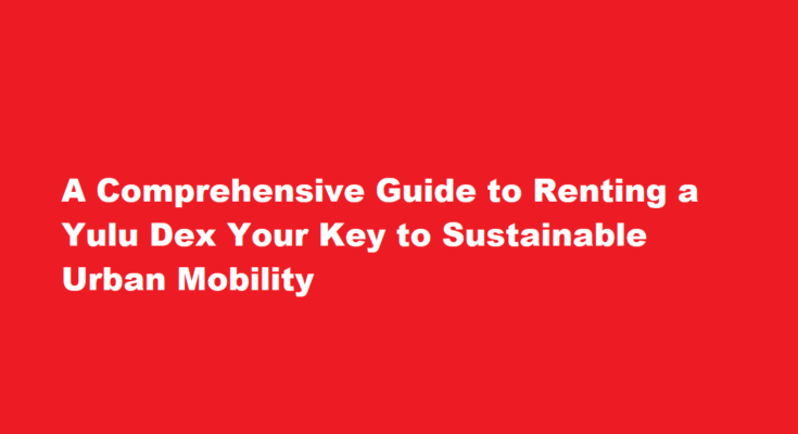 How to rent yulu dex