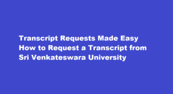 Transcript Requests Made Easy How to Request a Transcript from Sri Venkateswara University