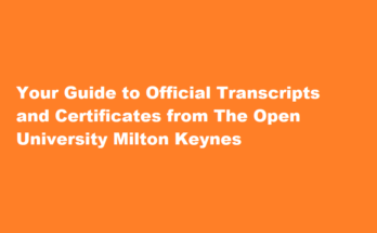 How to request official transcripts and certificates from The Open University