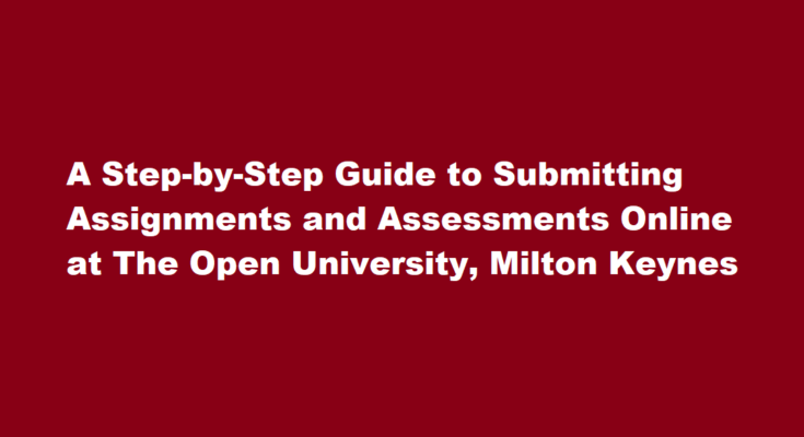 How to submit assignments and assessments online