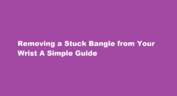 Removing a Stuck Bangle from Your Wrist A Simple Guide
