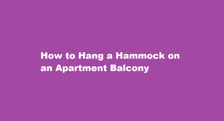how to hang a hammock on an appartment balcony