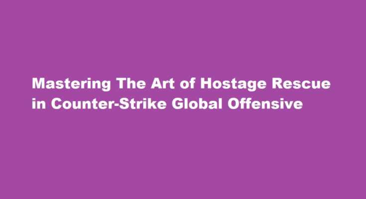 how to rescue hostages in counter strike