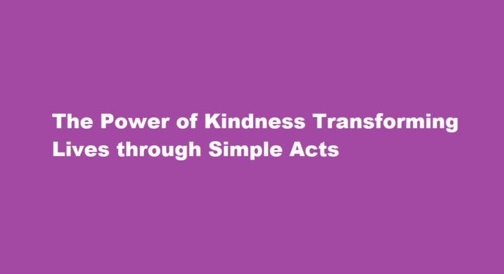 how to show kindness to others