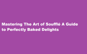 How to bake a perfect soufflé without it collapsing