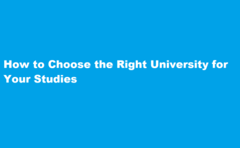 How to choose the right university for your studies