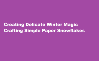 How to make a simple paper snowflake