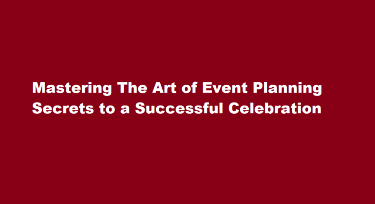 How to plan a successful event or party