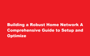 How to set up a home network