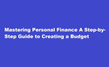 how to create a budget for personal finance