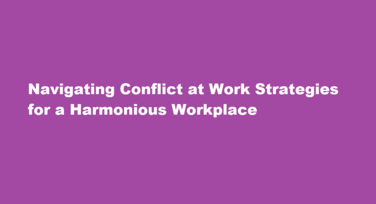 how to handle conflicts at work