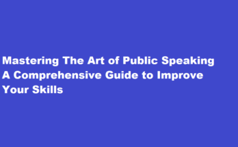 how to improve your public speaking skills