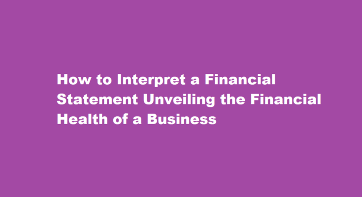 how to interpret a financial statement