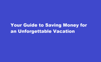 how to save money for vacation