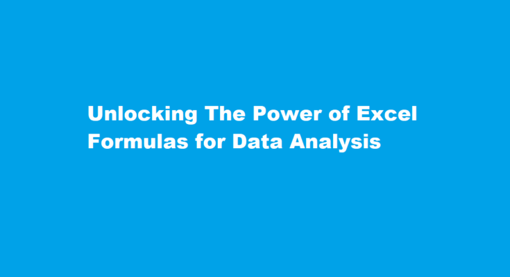 how to use Excel formulas for data analysis