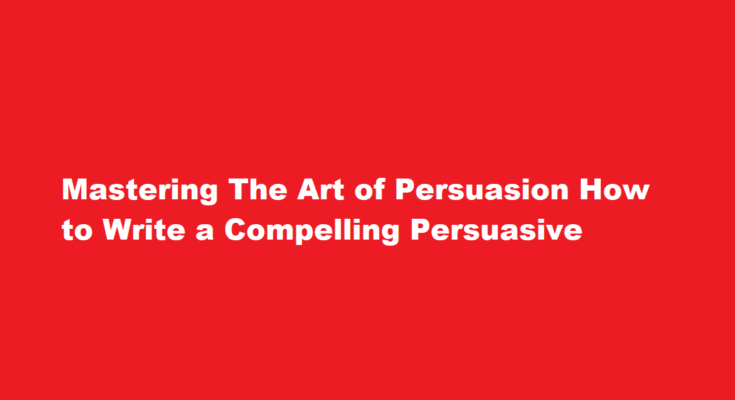 how to write a persuasive essay