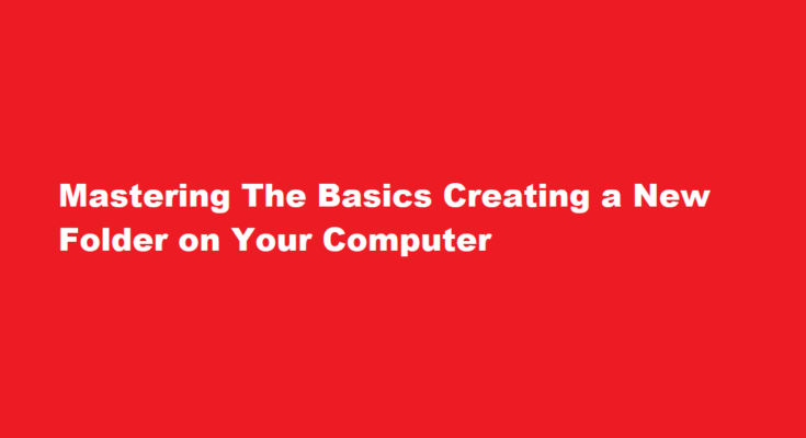 How to create a new folder on a computer