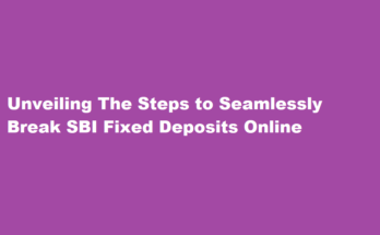 how to break SBI FDI online