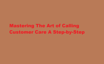 how to call customer care