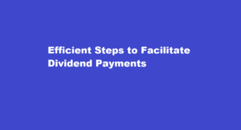 Efficient Steps to Facilitate Dividend Payments