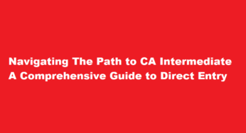 Navigating The Path to CA Intermediate A Comprehensive Guide to Direct Entry