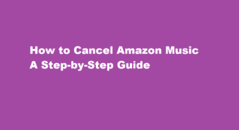 How to Cancel Amazon Music A Step-by-Step Guide