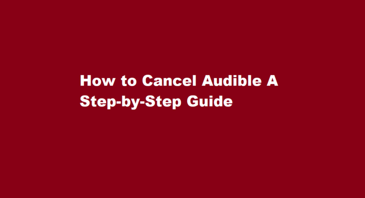 how to cancel audible