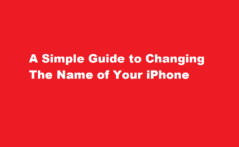 how to change the name of your iphone