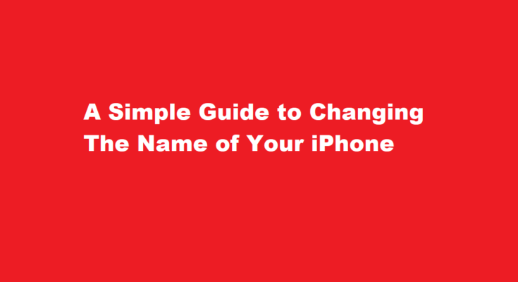 how to change the name of your iphone