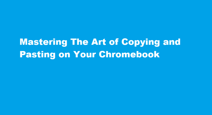 how to copy and paste on a chromebook