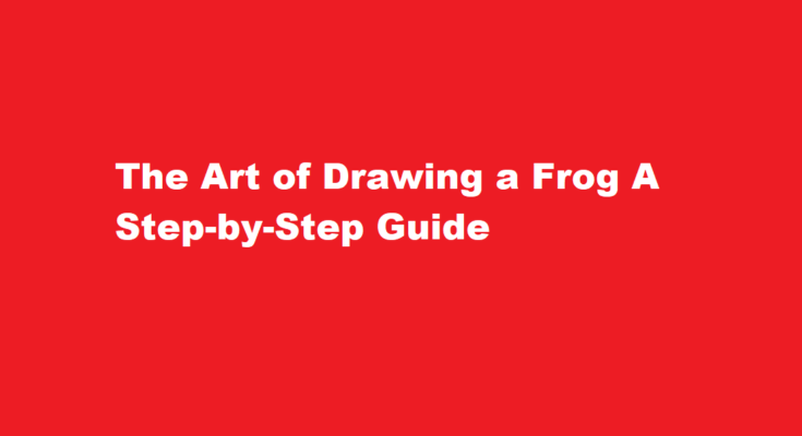 how to draw a frog