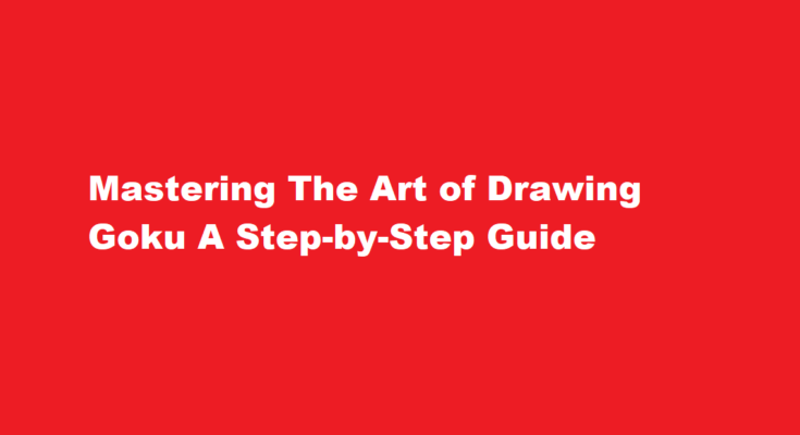 how to draw goku