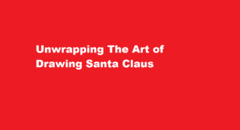Unwrapping The Art of Drawing Santa Claus