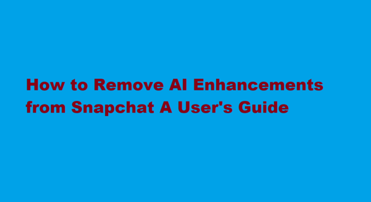 how to get rid of ai on snapchat