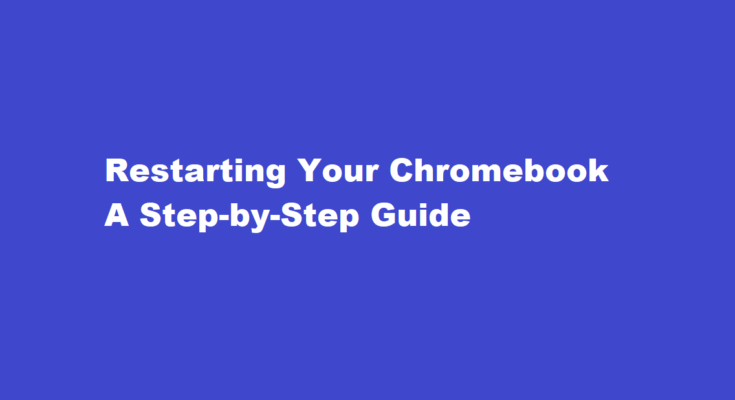 how to restart a chromebook