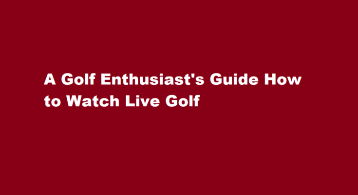 how to watch liv golf