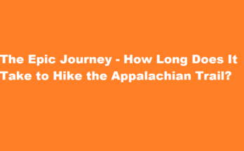 how long does it take to hike the appalachian trail