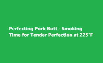 how long to smoke pork butt at 225