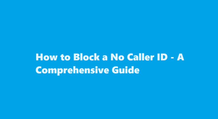 how to block a no caller id