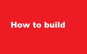 how to build