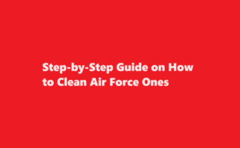 how to clean air force ones