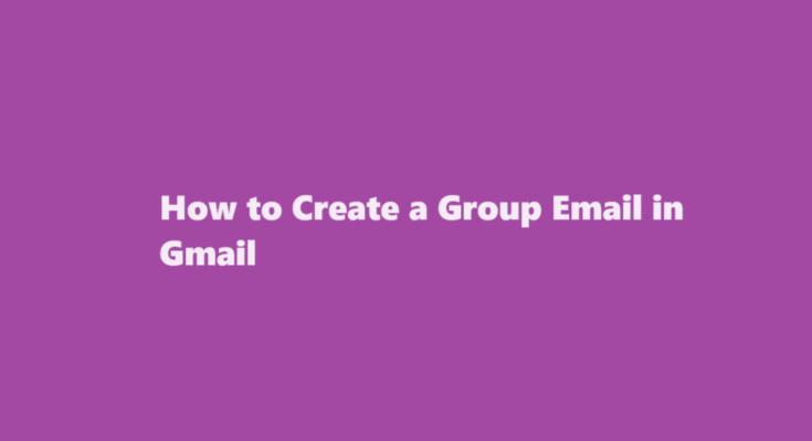 how to create a group email in gmail
