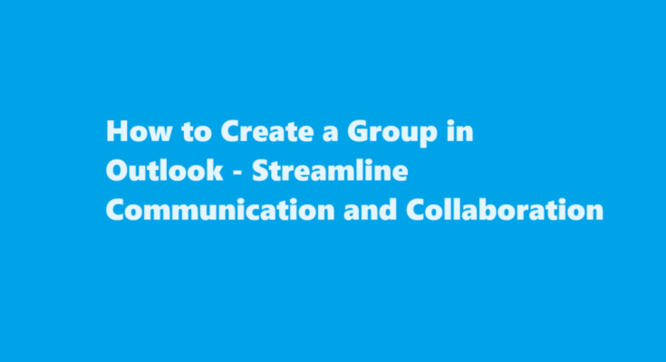 how to create a group in outlook