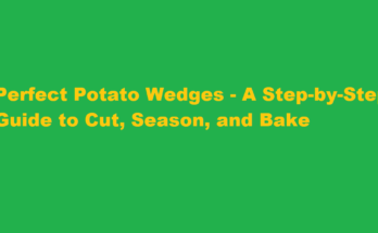 how to cut potato wedges